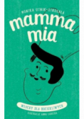 Mamma mia Włochy dla dociekliwych