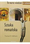 Sztuka Romańska To warto wiedzieć o sztuce