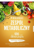 Pokonaj zespół metaboliczny
