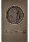 Roman Dmowski 1864-1939