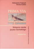 Prima Via Wstępna nauka języka łacińskiego Gramatyka