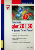 Tworzenie gier 2D i 3D w języku Turbo Pascal