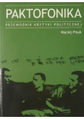 Paktofonika Przewodnik krytyki politycznej