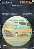 Budowa eksploatacja naprawa FSO 125p
