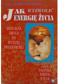 Jak wyzwolić energię życia