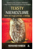 Teksty niemożliwe które nie mogły powstać, a istnieją