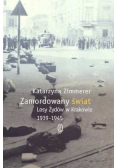 Zamordowany Świat Losy Żydów W Krakowie 1939 1945