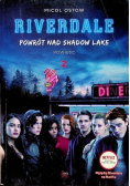 Riverdale  Powrót nad Shadow Lake Tom 2