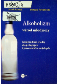 Alkoholizm wśród młodzieży