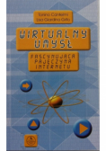 Wirtualny umysł Fascynująca pajęczyna internetu