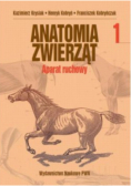 Anatomia zwierząt Tom 1 Aparat ruchowy