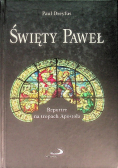 Święty Paweł Reporter na tropach Apostoła