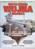 Ilustrowana encyklopedia Współczesna Wojna morska