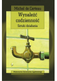 Wynaleźć codzienność