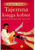 Tajemna księga kobiet, czyli jak wychować sobie mężczyznę
