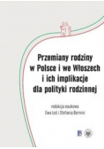Przemiany rodziny w Polsce i we Włoszech i ich implikacje dla polityki rodzinnej