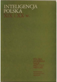 Inteligencja Polska XIX i XX wieku