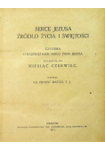 Serce Jezusa Źródło życia i Świętości, 1917 r.