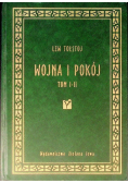 Wojna i pokój Tom I - II