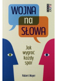 Wojna na słowa Jak wygrać każdy spór
