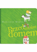 Przed moim domem