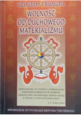 Wolność od duchowego materializmu