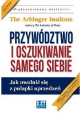 Przywództwo i oszukiwanie samego siebie