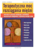 Terapeutyczna moc rozciągania mięśni