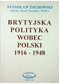 Brytyjska polityka wobec Polski 1916 - 1948