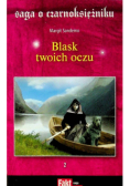 Saga o czarnoksiężniku Tom 2 Blask twoich oczu