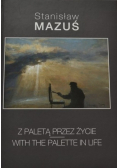 Z paletą przez życie