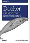 Docker. Praktyczne zastosowania