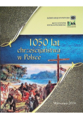 1050 lat chrześcijaństwa w Polsce