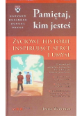 Pamiętaj kim jesteś
