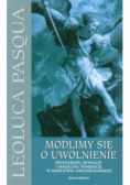 Modlimy się o uwolnienie