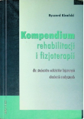Kompendium rehabilitacji i fizjoterapii