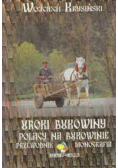 Uroki Bukowiny Polacy na Bukowinie