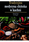 Tradycyjna medycyna chińska w kuchni