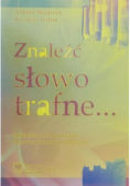 Znaleźć słowo trafne