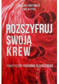 Rozszyfruj swoją krew