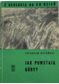 Jak powstają góry?
