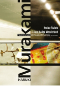 Koniec Świata i Hard boiled Wonderland