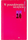 W poszukiwaniu szczęścia