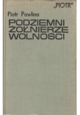 Podziemni żołnierze wolności