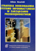 Strategia doskonalenia systemu informacyjnego w zarządzaniu przedsiębiorstwem