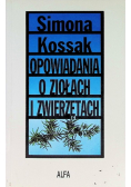 Opowiadania o ziołach i zwierzętach