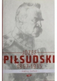 Józef Piłsudski 1867 - 1935
