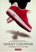 Wolny człowiek 12 kroków nie z tej ziemi