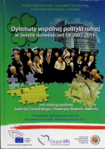 Dylematy wspólnej polityki rolnej w świetle doświadczeń lat 2007 - 2013