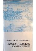 Szkice i obrazki zaniemeńskie dedykacja autora